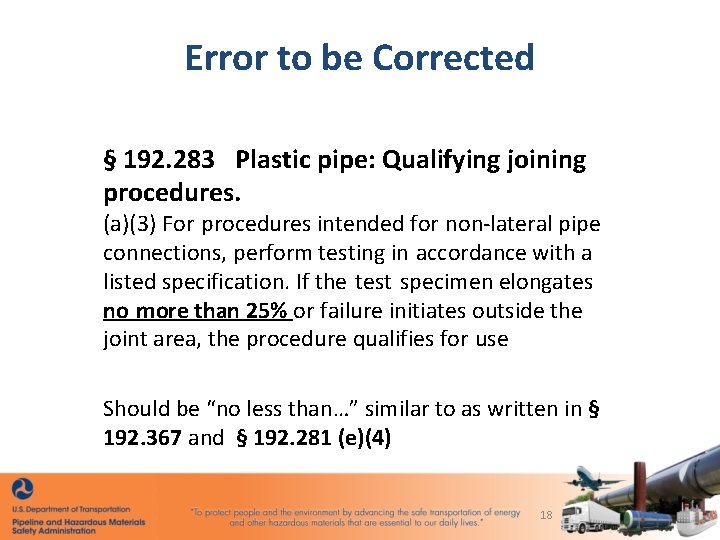 Error to be Corrected § 192. 283 Plastic pipe: Qualifying joining procedures. (a)(3) For