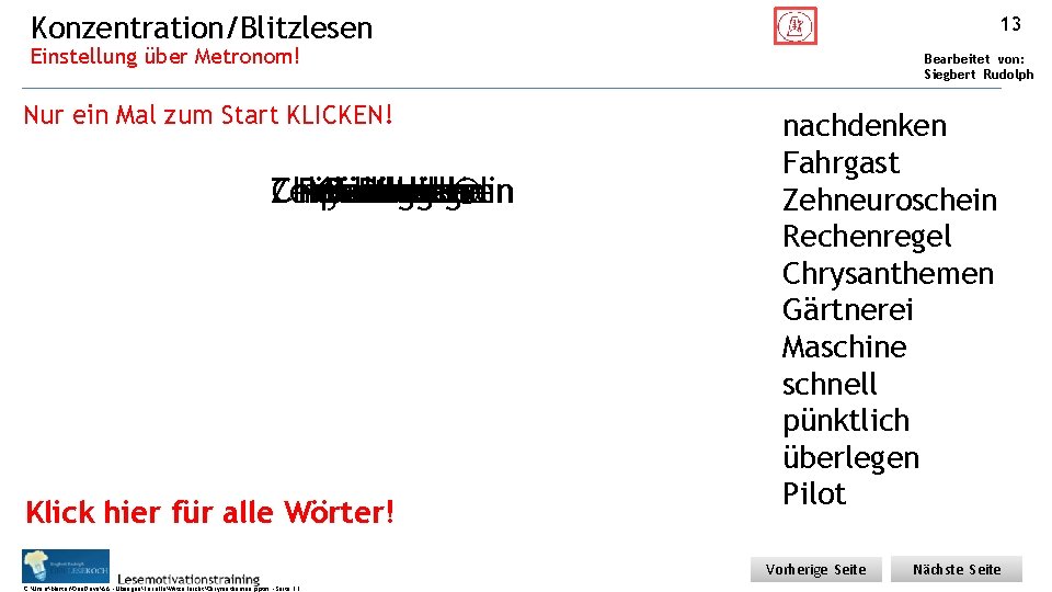 Konzentration/Blitzlesen 13 Einstellung über Metronom! Nur ein Mal zum Start KLICKEN! Zehneuroschein Chrysanthemen Rechenregel