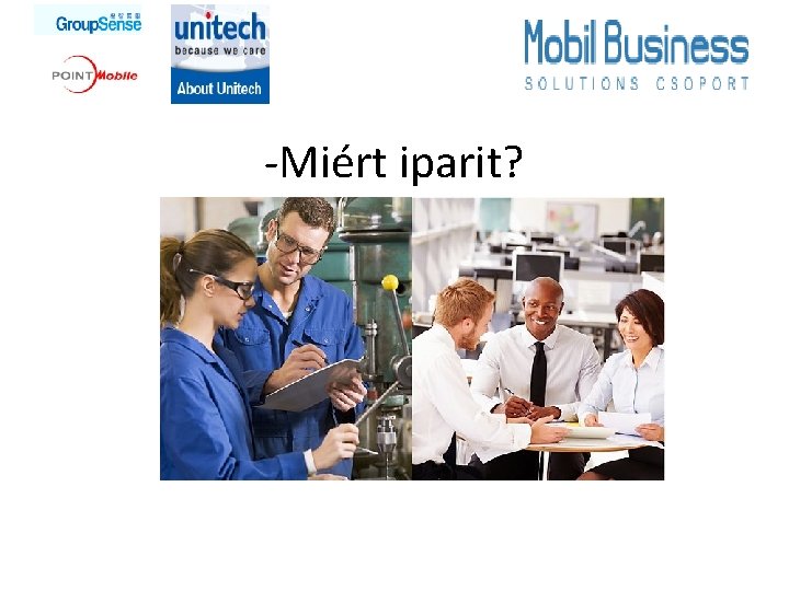 -Miért iparit? 