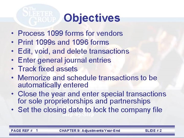 Objectives • • • Process 1099 forms for vendors Print 1099 s and 1096