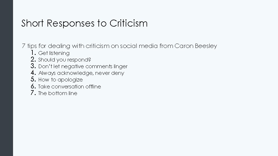 Short Responses to Criticism 7 tips for dealing with criticism on social media from