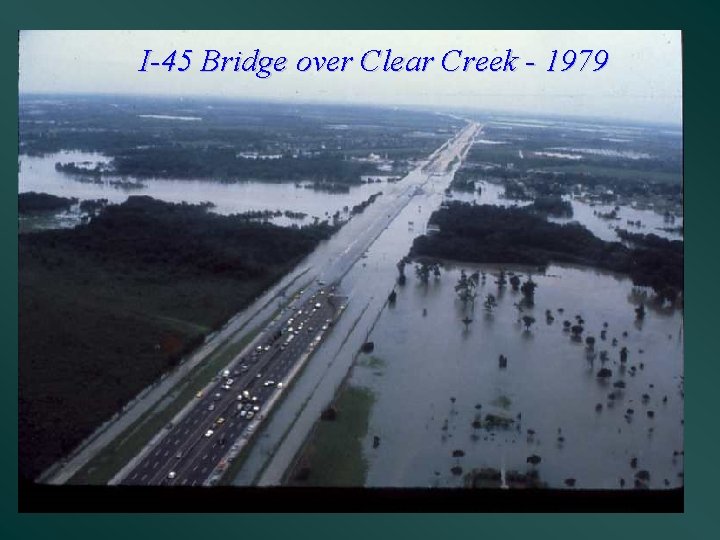 I-45 Bridge over Clear Creek - 1979 