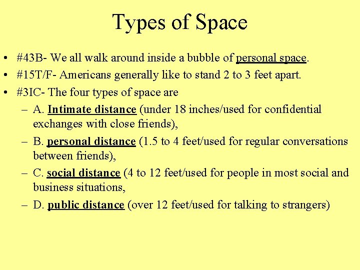 Types of Space • #43 B- We all walk around inside a bubble of