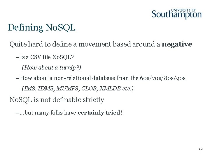 Defining No. SQL Quite hard to define a movement based around a negative –