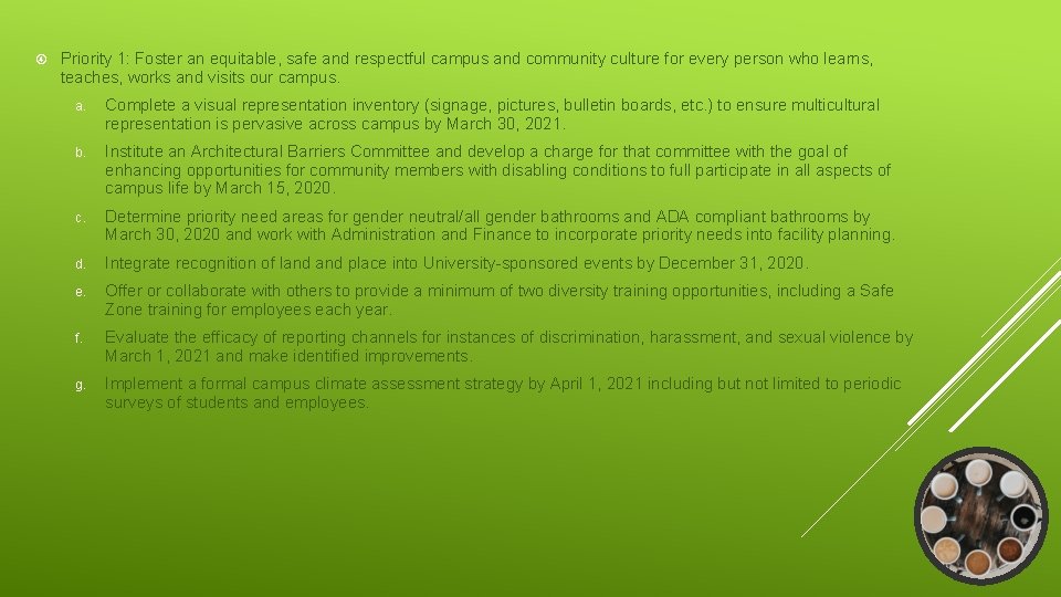  Priority 1: Foster an equitable, safe and respectful campus and community culture for