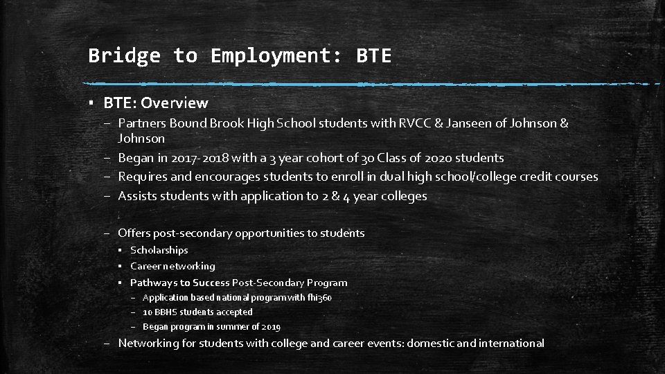 Bridge to Employment: BTE ▪ BTE: Overview – Partners Bound Brook High School students