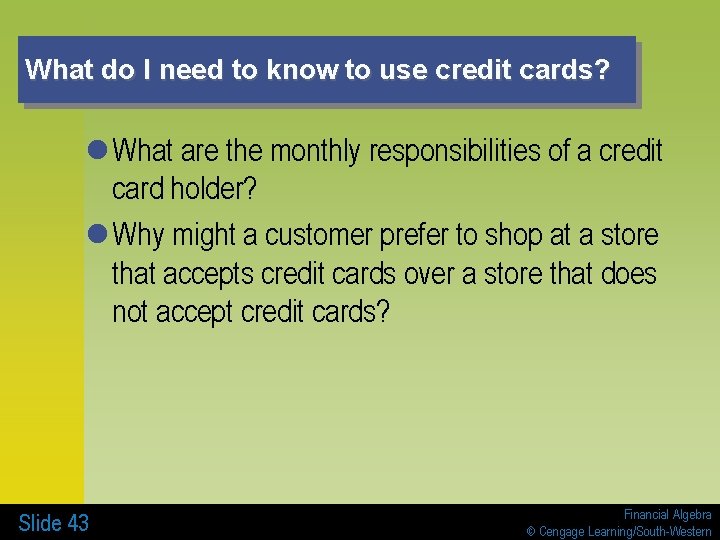 What do I need to know to use credit cards? l What are the