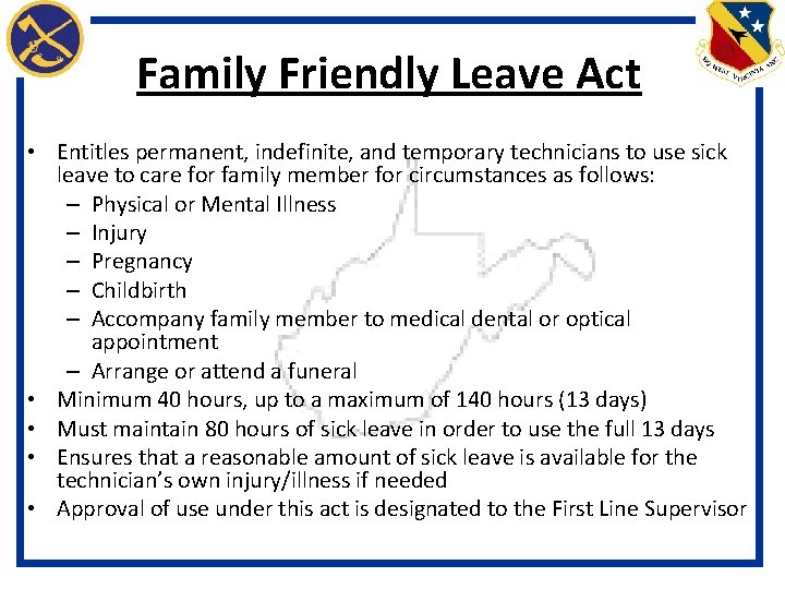 Family Friendly Leave Act • Entitles permanent, indefinite, and temporary technicians to use sick