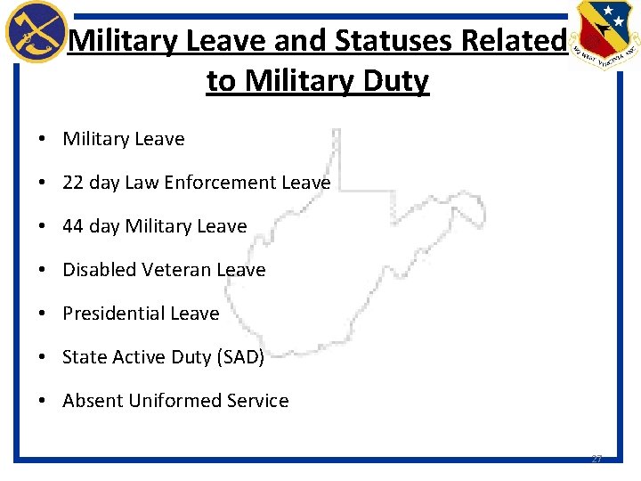 Military Leave and Statuses Related to Military Duty • Military Leave • 22 day