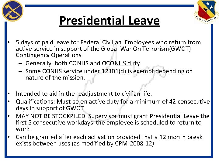 Presidential Leave • 5 days of paid leave for Federal Civilian Employees who return