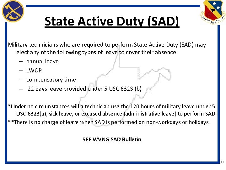 State Active Duty (SAD) Military technicians who are required to perform State Active Duty