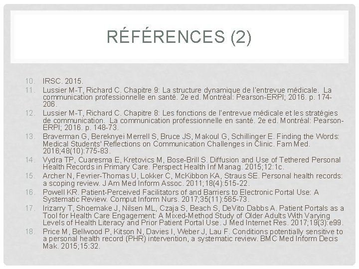 RÉFÉRENCES (2) 10. IRSC. 2015. 11. Lussier M-T, Richard C. Chapitre 9: La structure