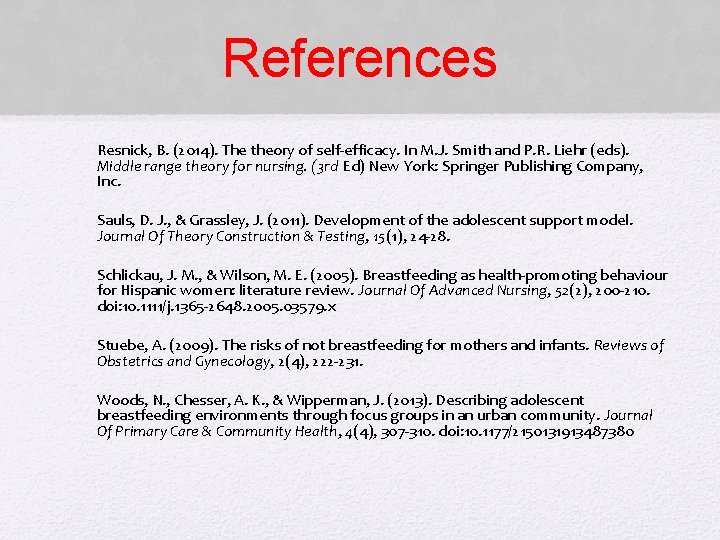 References • Resnick, B. (2014). The theory of self-efficacy. In M. J. Smith and References • Resnick, B. (2014). The theory of self-efficacy. In M. J. Smith and