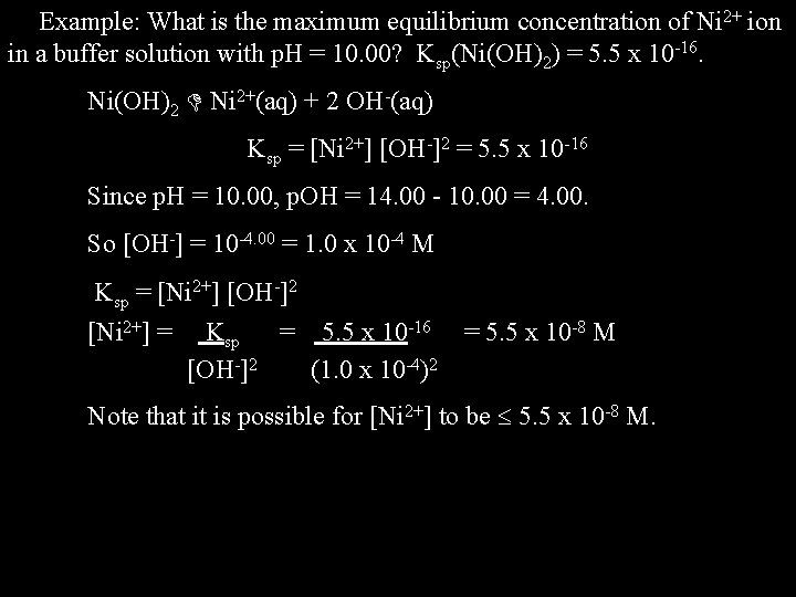 Example: What is the maximum equilibrium concentration of Ni 2+ ion in a buffer