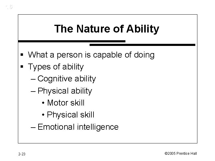 16 The Nature of Ability § What a person is capable of doing §
