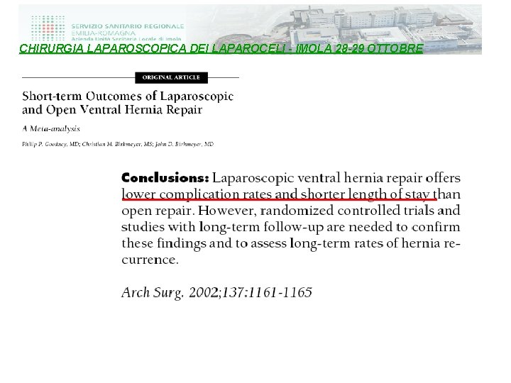 CHIRURGIA LAPAROSCOPICA DEI LAPAROCELI - IMOLA 28 -29 OTTOBRE 