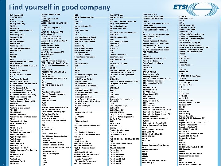 Find yourself in good company 3 3 x. A Security AB 7 LAYERS AG