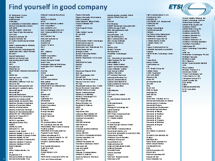 Find yourself in good company 4 LG Electronics France Liberty Global B. V. Light.