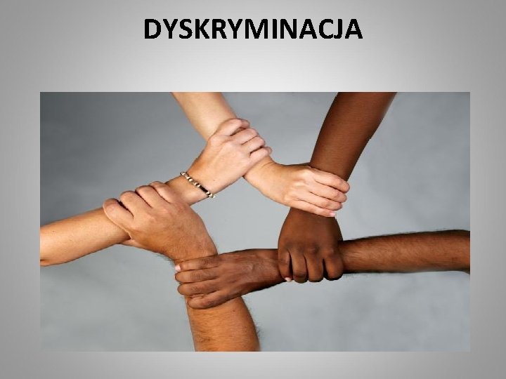 DYSKRYMINACJA 