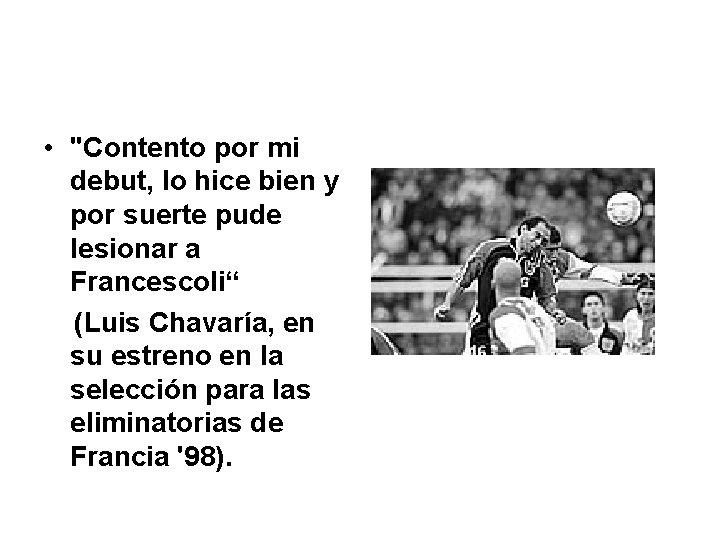  • "Contento por mi debut, lo hice bien y por suerte pude lesionar