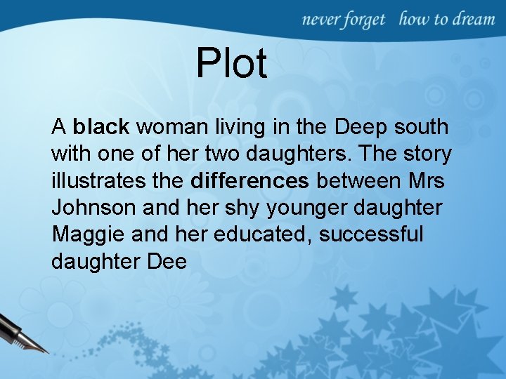 Plot A black woman living in the Deep south with one of her two