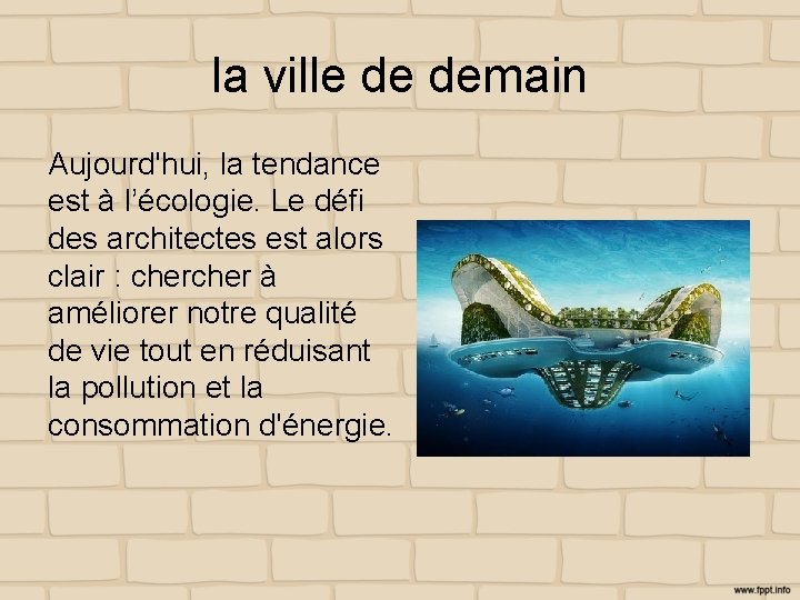 la ville de demain Aujourd'hui, la tendance est à l’écologie. Le défi des architectes