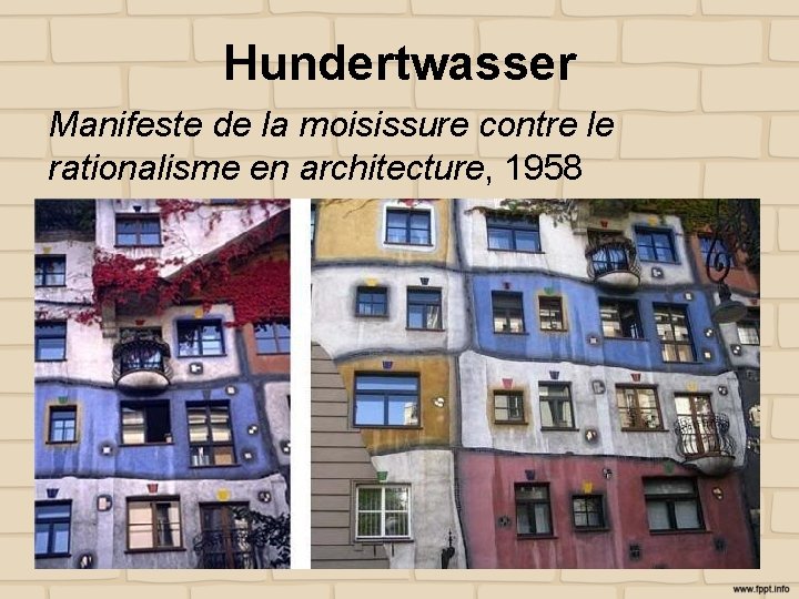 Hundertwasser Manifeste de la moisissure contre le rationalisme en architecture, 1958 