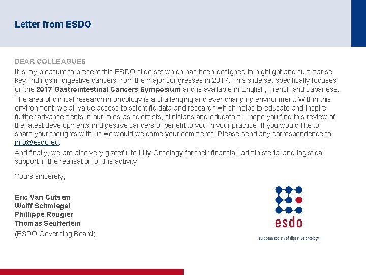 Letter from ESDO DEAR COLLEAGUES It is my pleasure to present this ESDO slide