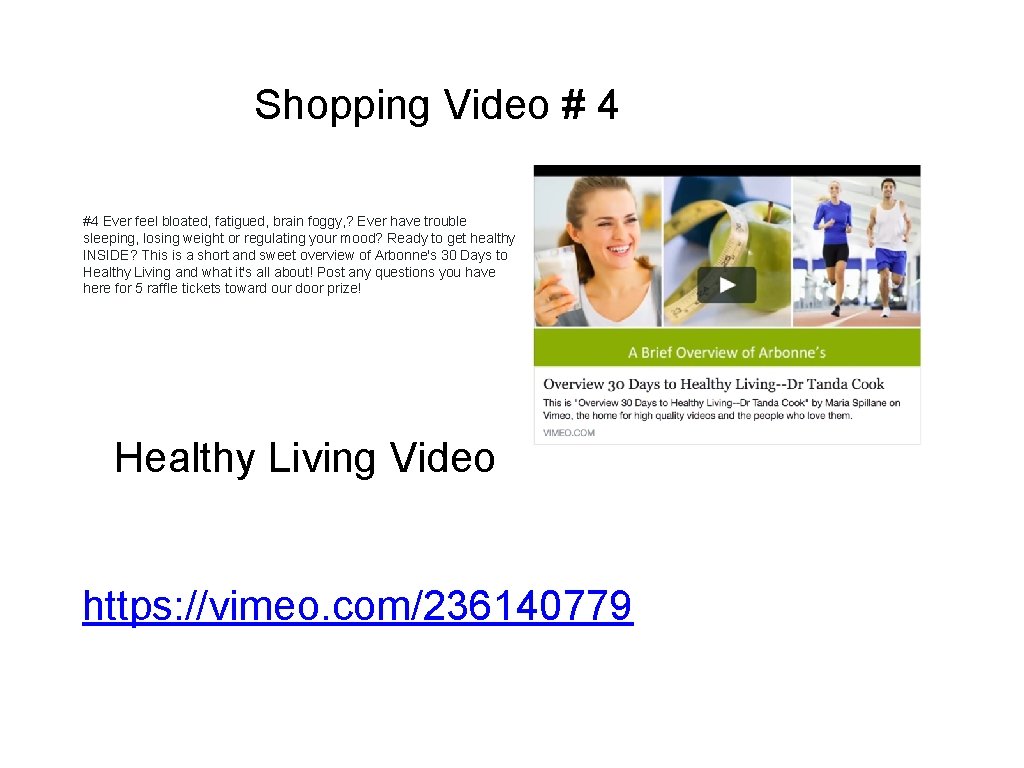 Shopping Video # 4 #4 Ever feel bloated, fatigued, brain foggy, ? Ever have Shopping Video # 4 #4 Ever feel bloated, fatigued, brain foggy, ? Ever have