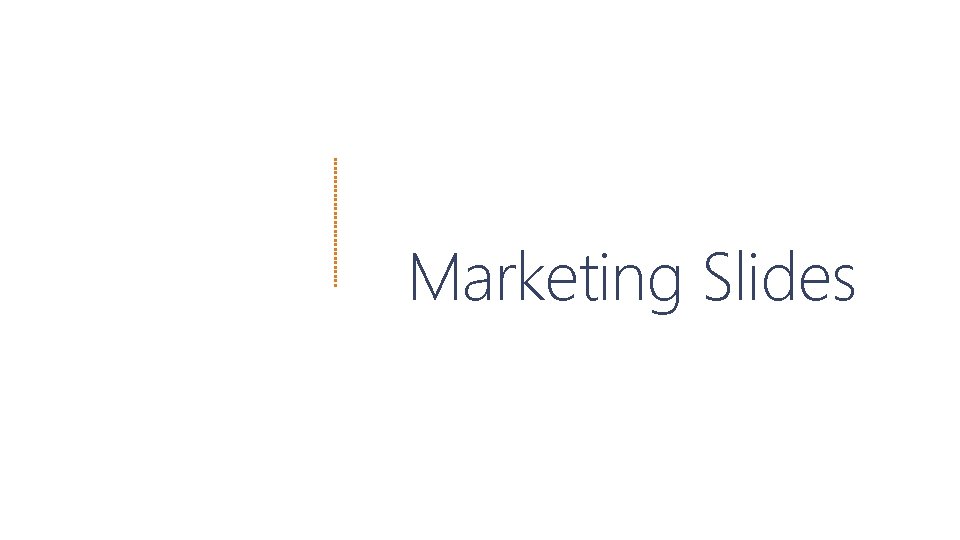 Marketing Slides 