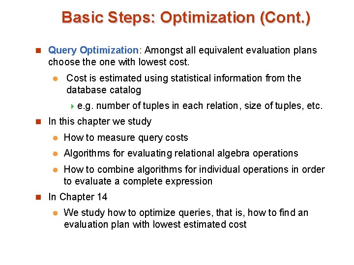 Chapter 12 Query Processing Database System Concepts 6