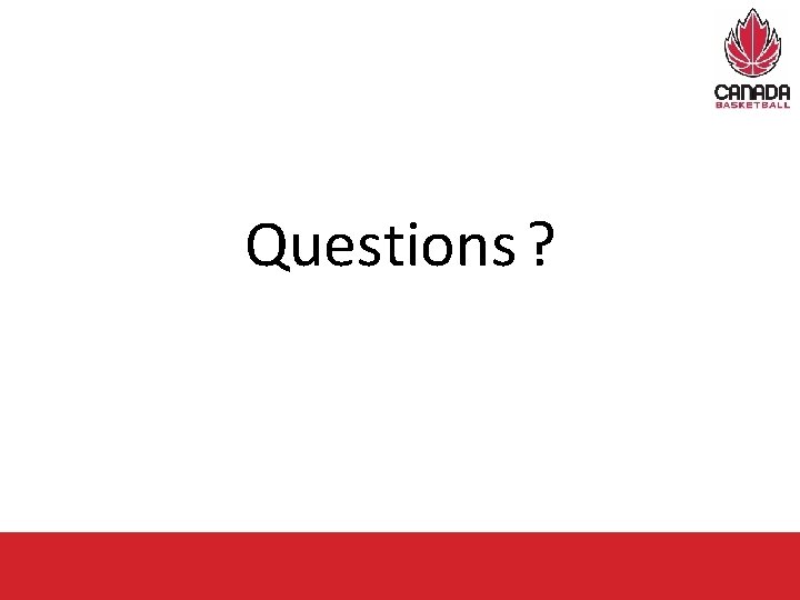 Questions ? Questions ?