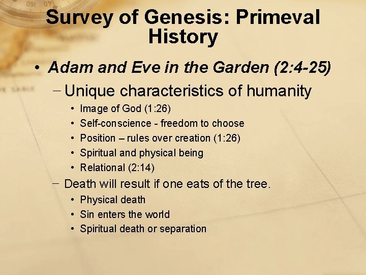 Survey of Genesis: Primeval History • Adam and Eve in the Garden (2: 4