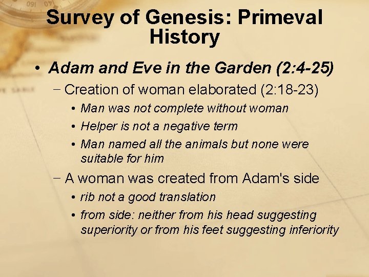 Survey of Genesis: Primeval History • Adam and Eve in the Garden (2: 4