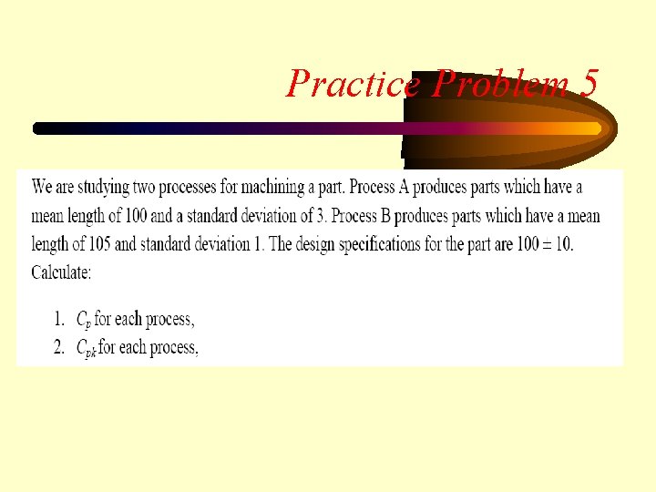 Practice Problem 5 