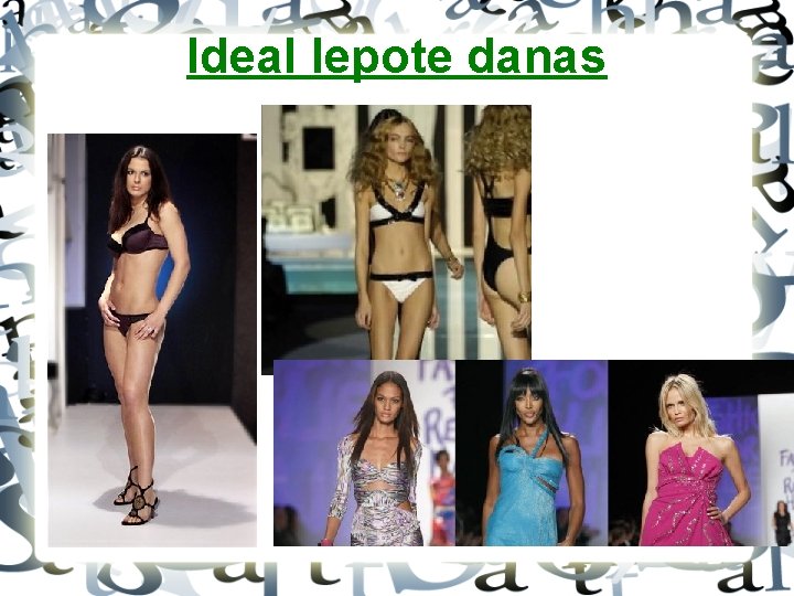 Ideal lepote danas 