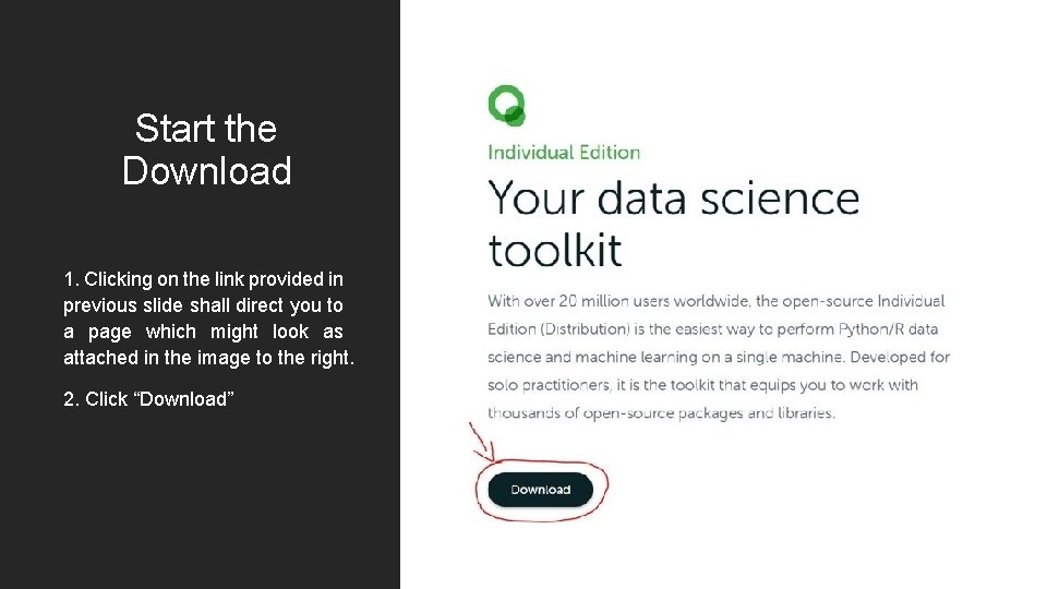 Start the Download 1. Clicking on the link provided in previous slide shall direct