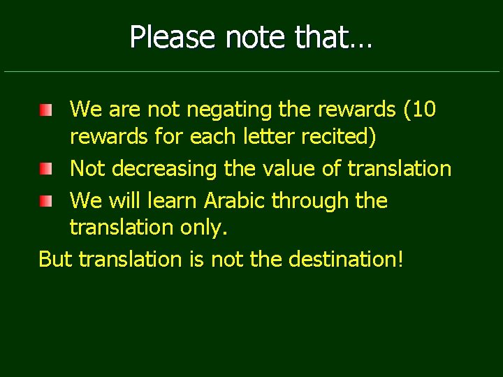 Please note that… We are not negating the rewards (10 rewards for each letter