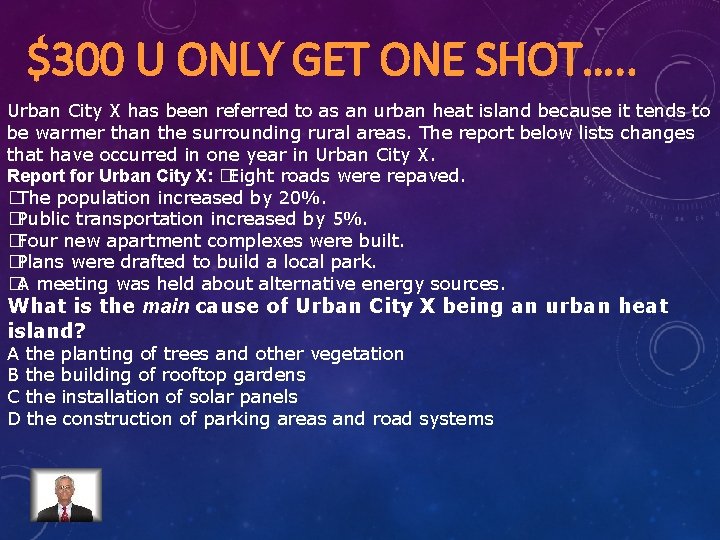 $300 U ONLY GET ONE SHOT…. . Urban City X has been referred to