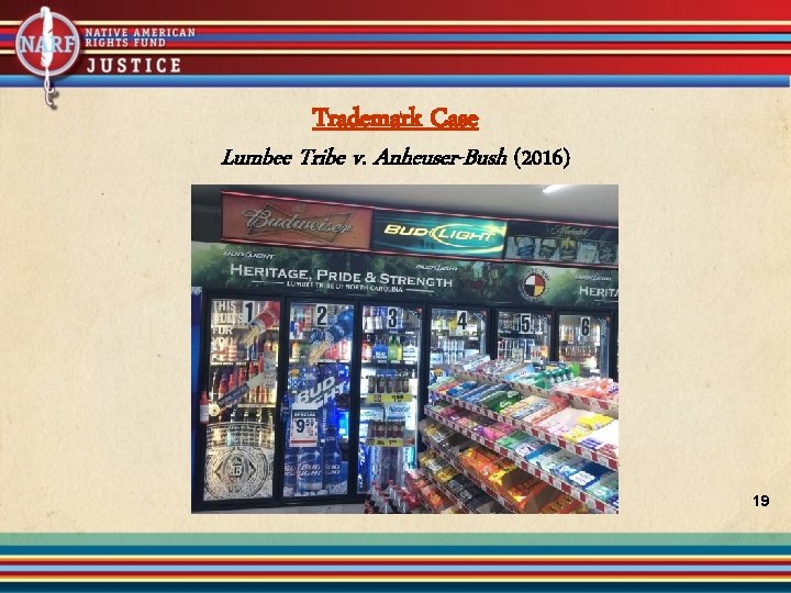 Trademark Case Lumbee Tribe v. Anheuser-Bush (2016) 19 