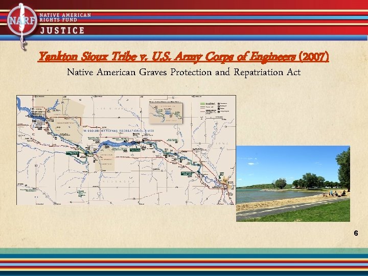 Yankton Sioux Tribe v. U. S. Army Corps of Engineers (2007) Native American Graves