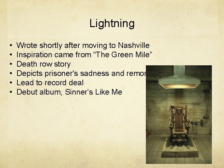 Lightning • • • Wrote shortly after moving to Nashville Inspiration came from “The