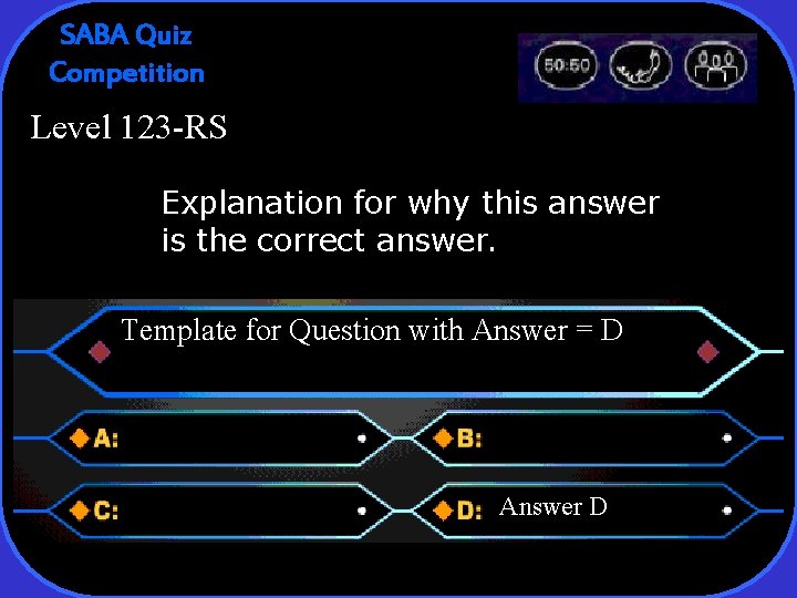SABA Quiz Competition Level 123 -RS Explanation for why this answer is the correct