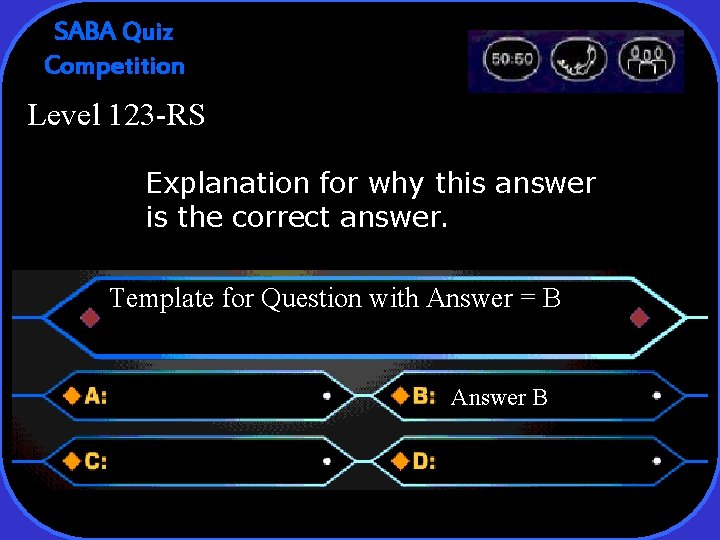 SABA Quiz Competition Level 123 -RS Explanation for why this answer is the correct