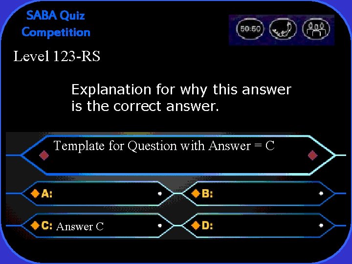 SABA Quiz Competition Level 123 -RS Explanation for why this answer is the correct