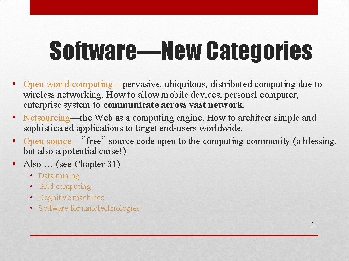 Software—New Categories • Open world computing—pervasive, ubiquitous, distributed computing due to wireless networking. How