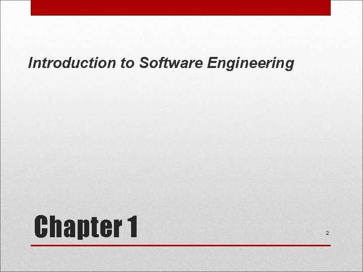 Introduction to Software Engineering Chapter 1 2 