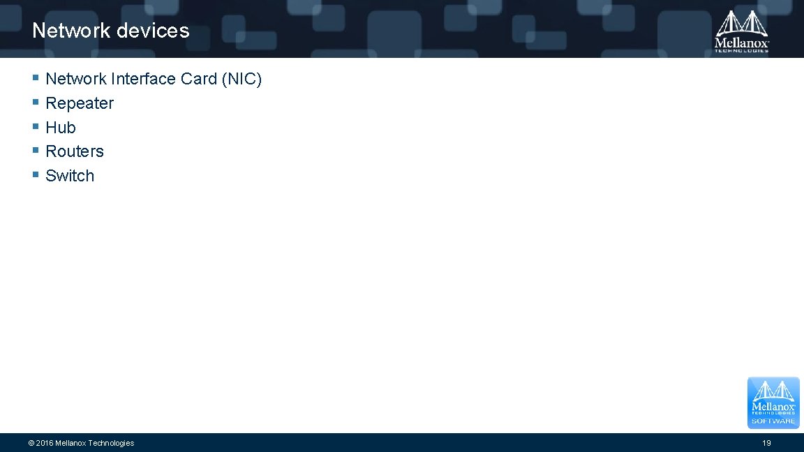 Network devices § Network Interface Card (NIC) § Repeater § Hub § Routers §