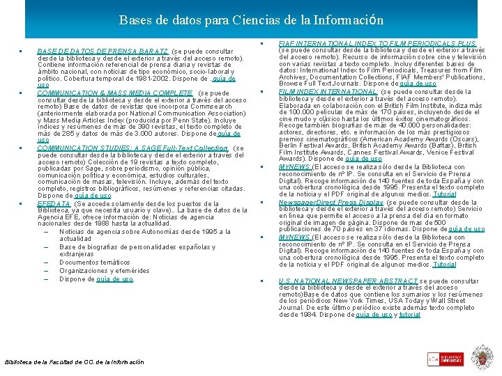 Bases de datos para Ciencias de la Información § § § BASE DE DATOS