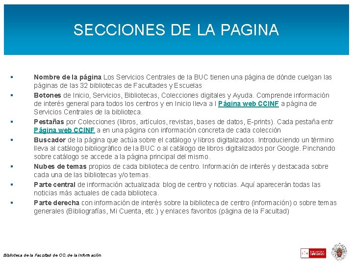 SECCIONES DE LA PAGINA § § § § Nombre de la página Los Servicios